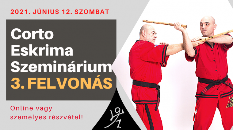 3. felvonás - Corto Eskrima Szeminárium